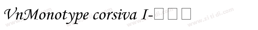 VnMonotype corsiva I字体转换